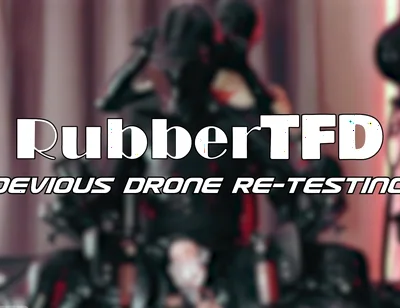 Devious Drone Re-testing [pp Training]