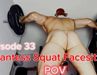 Episode 33 - Giantess Naked Squats Over You - Goon to It, Slave