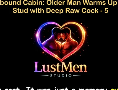 English Audio Gay Sex Story - Snowbound Cabin Older Man Warms up Young Stud with Deep Raw Cock - Part 5
