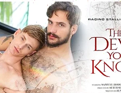 The Devil You Know - Hairy Ass Worship & Bareback Bliss With John & Samuel With Samuel Hodecker And John Jai